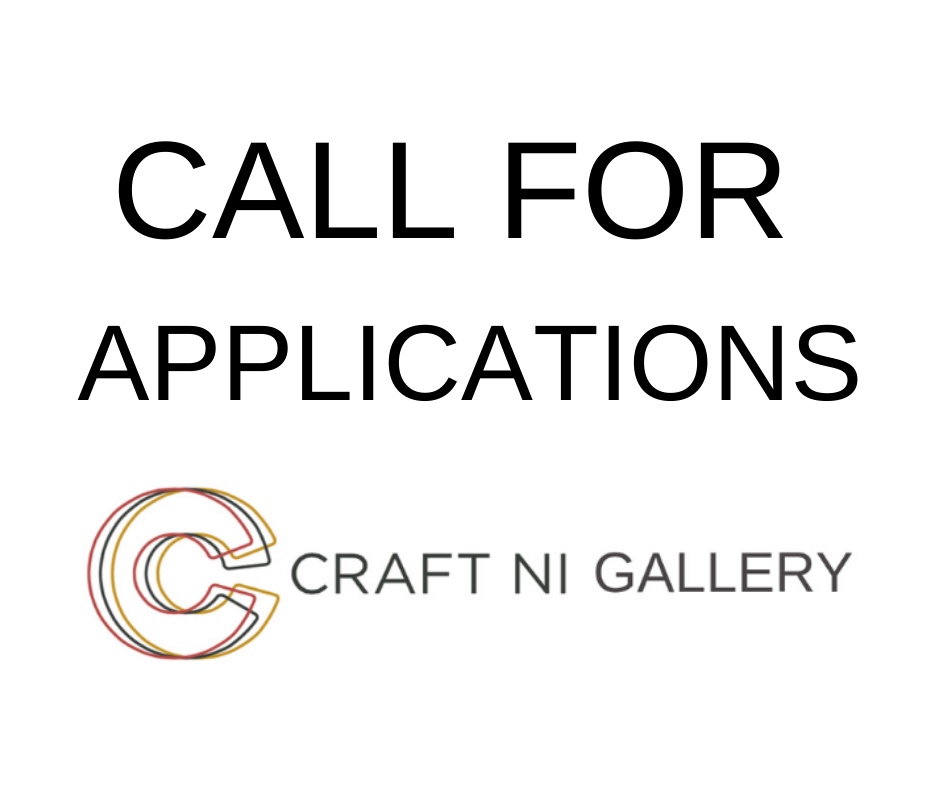 Call for Applications Craft NI Gallery